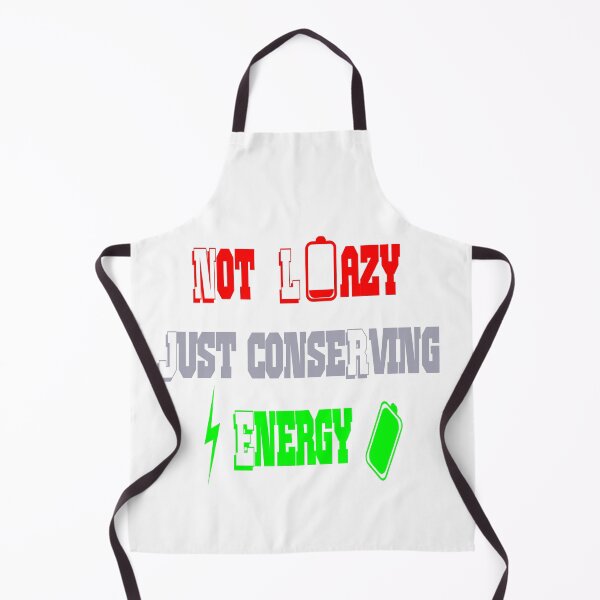 Item preview, Not lazy just save energy. designed and sold by Fadwalana99.