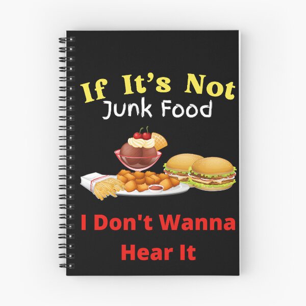 Item preview, If It's Not Junk Food I Don't Wanna Hear It designed and sold by SolSel ⭐⭐⭐⭐⭐.