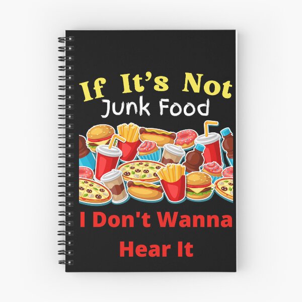 Item preview, If It's Not Junk Food I Don't Wanna Hear It designed and sold by SolSel ⭐⭐⭐⭐⭐.