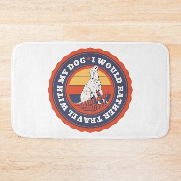 Item preview, I would rather travel with my dog Wild and Free designed and sold by Parag's Travel Shop.