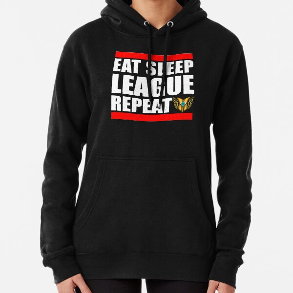 Eat Sleep League Wiederholung Hoodie