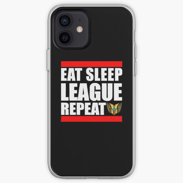 Eat Sleep League Repeat Funda blanda para iPhone