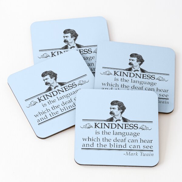 Item preview, Kindness Is The Language Which The Deaf Can Hear And The Blind Can See, Mark Twain Lovers T, Trending Now designed and sold by EPOUJF.
