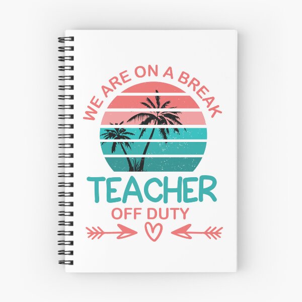 Item preview, We Are On A Break Teacher Off Duty designed and sold by beefrancky.