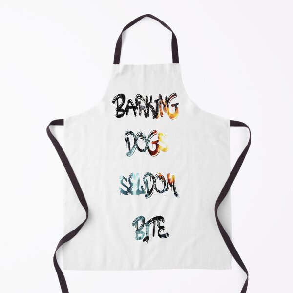 Item preview, Barking dogs seldom bite designed and sold by NewTopDesign.