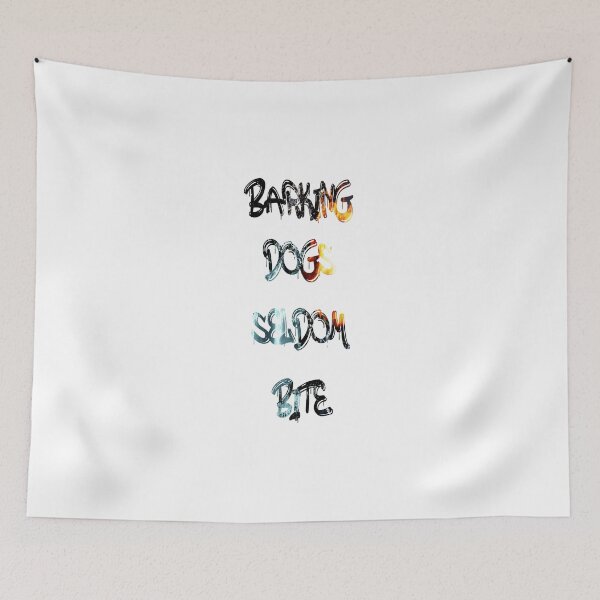 Item preview, Barking dogs seldom bite designed and sold by NewTopDesign.