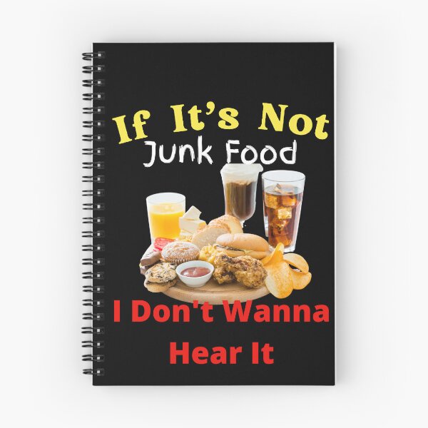 Item preview, If It's Not Junk Food I Don't Wanna Hear It designed and sold by SolSel ⭐⭐⭐⭐⭐.
