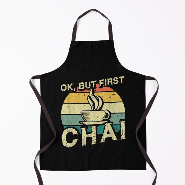 Item preview, Funny Indian Desi Chai Lover Ok, But First Chai designed and sold by DaiShop.