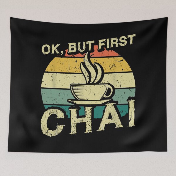 Item preview, Funny Indian Desi Chai Lover Ok, But First Chai  designed and sold by DaiShop.