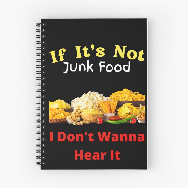Item preview, If It's Not Junk Food I Don't Wanna Hear It designed and sold by SolSel ⭐⭐⭐⭐⭐.