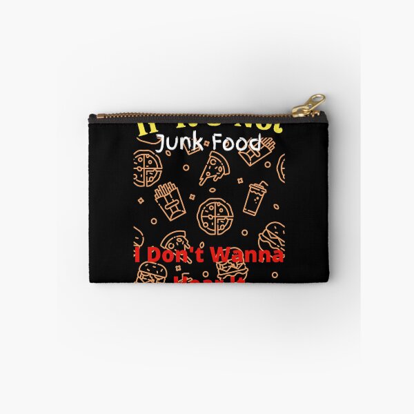 Item preview, If It's Not Junk Food I Don't Wanna Hear It designed and sold by SolSel ⭐⭐⭐⭐⭐.