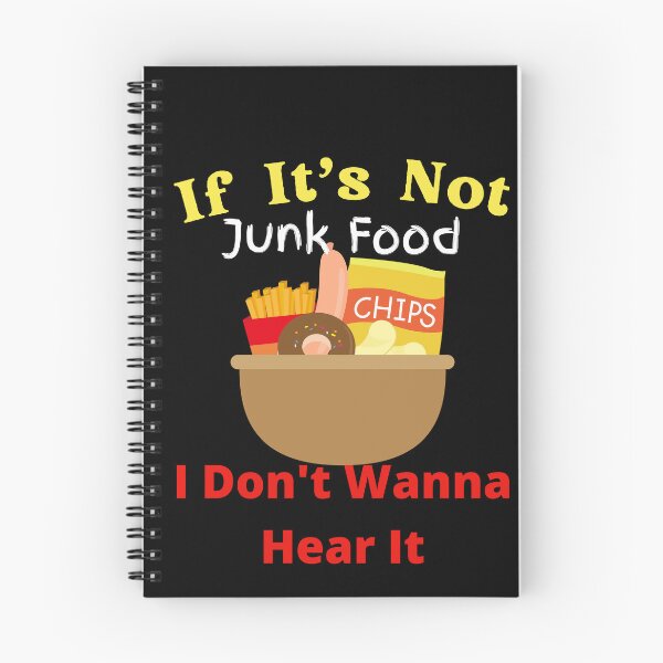 Item preview, If It's Not Junk Food I Don't Wanna Hear It designed and sold by SolSel ⭐⭐⭐⭐⭐.