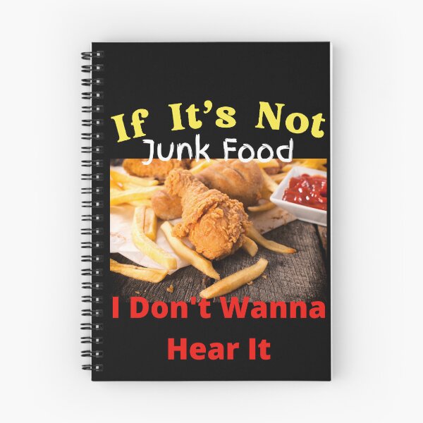 Item preview, If It's Not Junk Food I Don't Wanna Hear It designed and sold by SolSel ⭐⭐⭐⭐⭐.