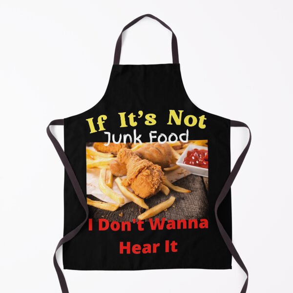 Item preview, If It's Not Junk Food I Don't Wanna Hear It designed and sold by SolSel ⭐⭐⭐⭐⭐.