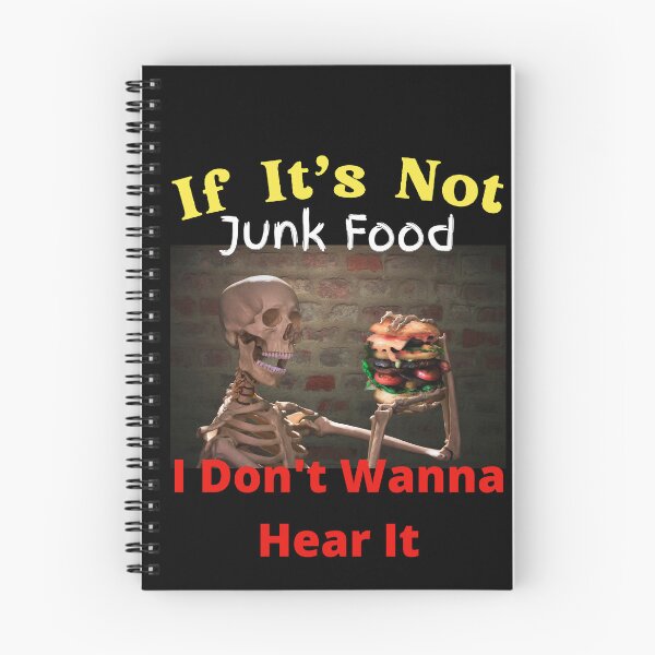 Item preview, If It's Not Junk Food I Don't Wanna Hear It designed and sold by SolSel ⭐⭐⭐⭐⭐.