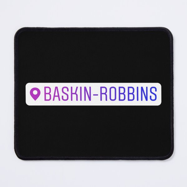 Item preview, Baskin Robbins - Instagram Location designed and sold by instafood.
