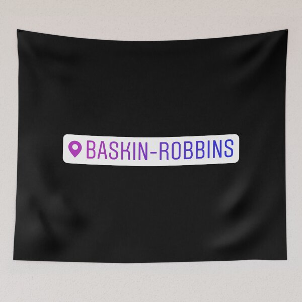 Item preview, Baskin Robbins - Instagram Location designed and sold by instafood.