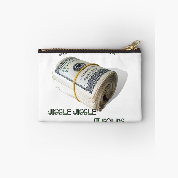 Item preview, My money don't jiggle jiggle it folds designed and sold by HdanRDesign.