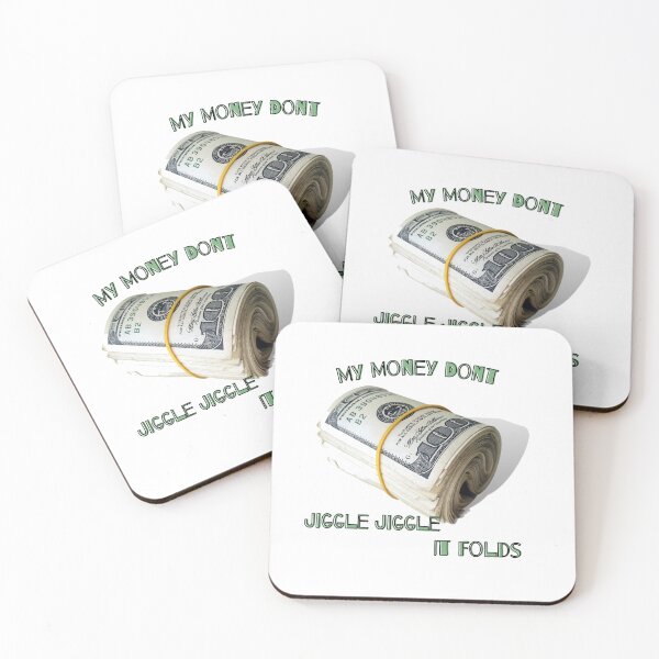 Item preview, My money don't jiggle jiggle it folds designed and sold by HdanRDesign.