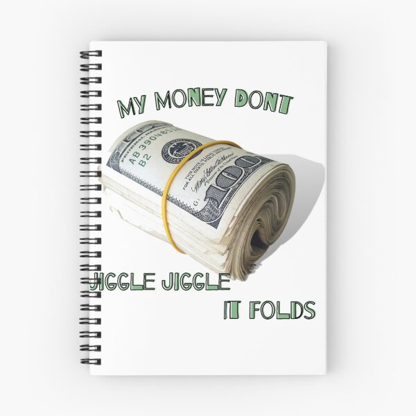 Item preview, My money don't jiggle jiggle it folds designed and sold by HdanRDesign.