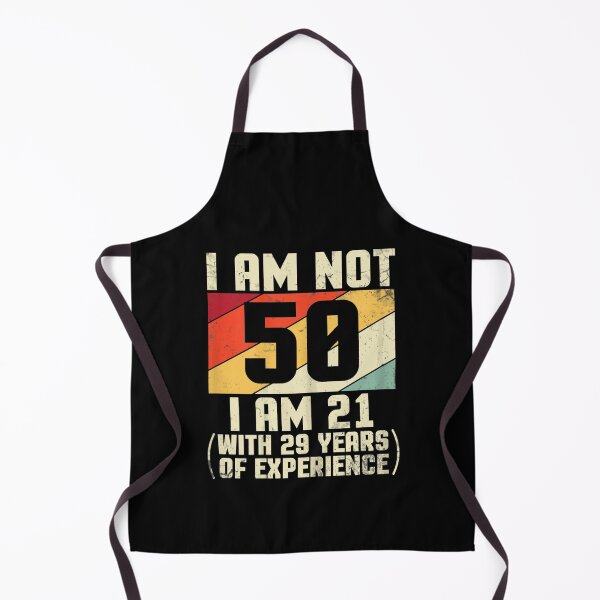 Item preview, I Am Not 50 Years Old I Am 21 With 44 Years Of Experience designed and sold by DieterShop.