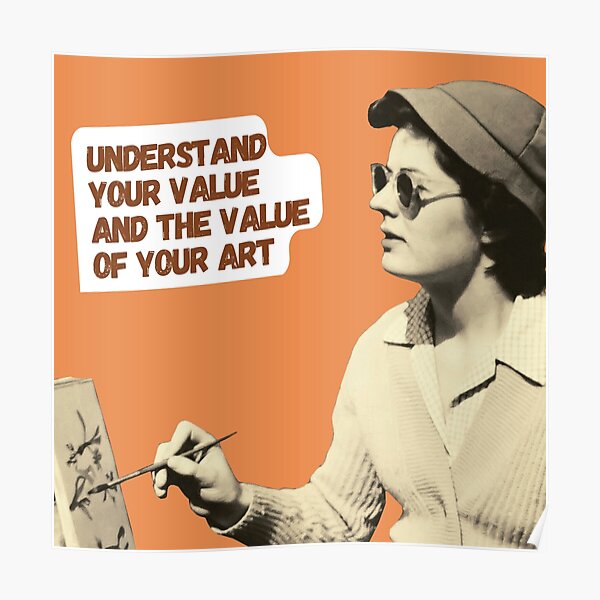 understand-your-value-and-value-of-your-art-light-orange-poster-for