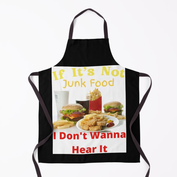 Item preview, If It's Not Junk Food I Don't Wanna Hear It designed and sold by SolSel ⭐⭐⭐⭐⭐.