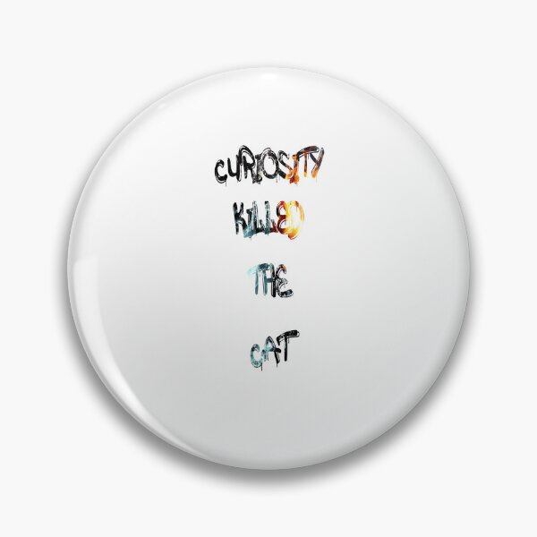 Item preview, Curiosity killed the cat designed and sold by NewTopDesign.