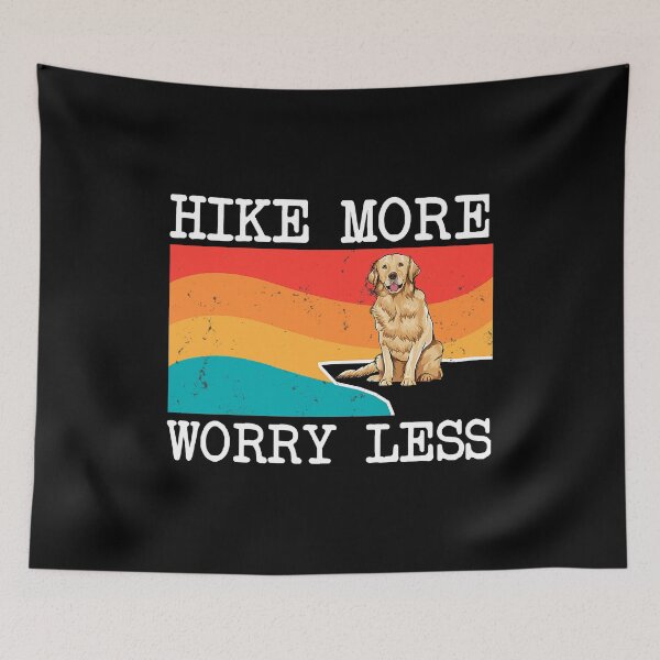 Item preview, Hike More Worry Less Golden Retriever Graphic Hiking designed and sold by BennetJaco.