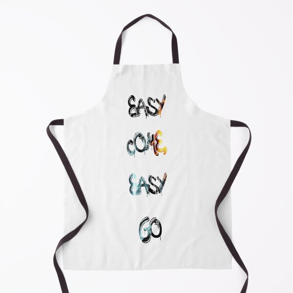 Item preview, Easy come, easy go designed and sold by NewTopDesign.