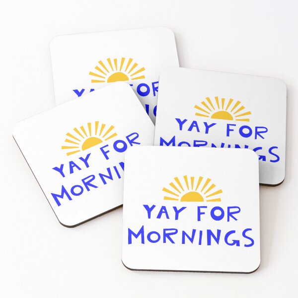 Item preview, Yay for mornings  designed and sold by Worldwidewizard.