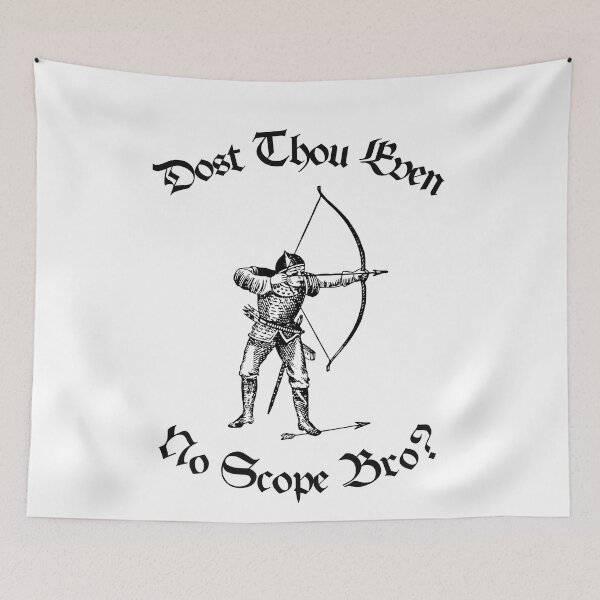 Item preview, Do You Even 360 No Scope Bro Medieval Archer designed and sold by Legit Hooligan.