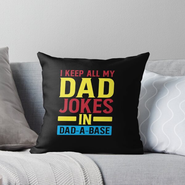 Item preview, I Keep All My Dad Jokes In A Dad-a-base designed and sold by gsnepu.