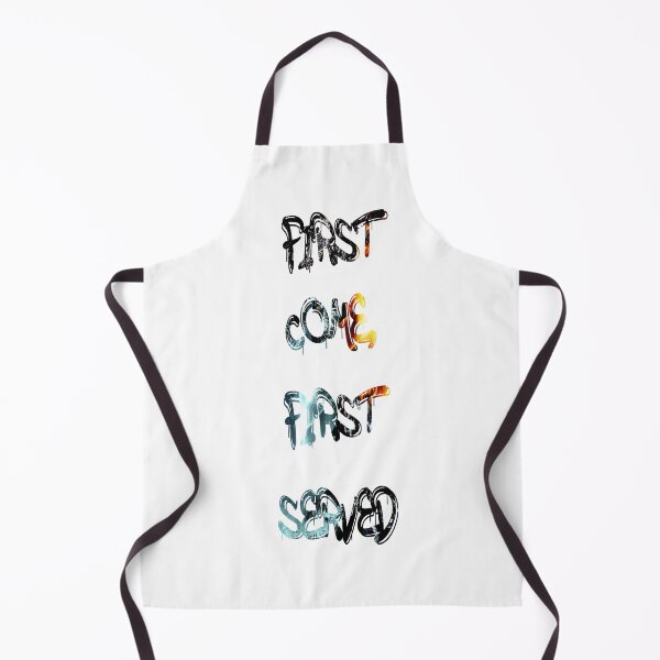 Item preview, First come, first served designed and sold by NewTopDesign.