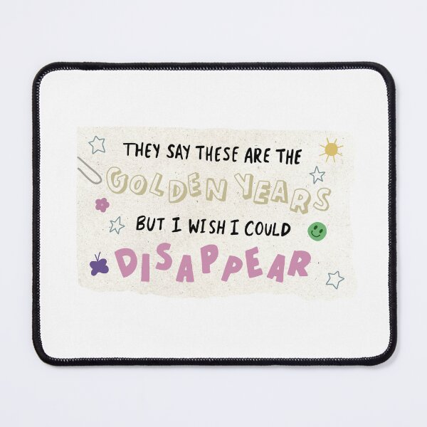 Item preview, Olivia Rodrigo Lyrics "They Say These Are The Golden Years, But I Wish I Could Disappear" designed and sold by piperdooley.