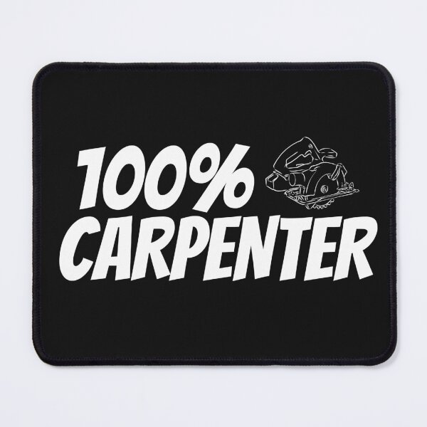 Artikelvorschau, 100% Carpenter - Holzbearbeitungs-Zimmerei-Spaß-Grafik - lustige Holzbearbeitungs-Geschenke entworfen und verkauft von WoodWorkingInc.