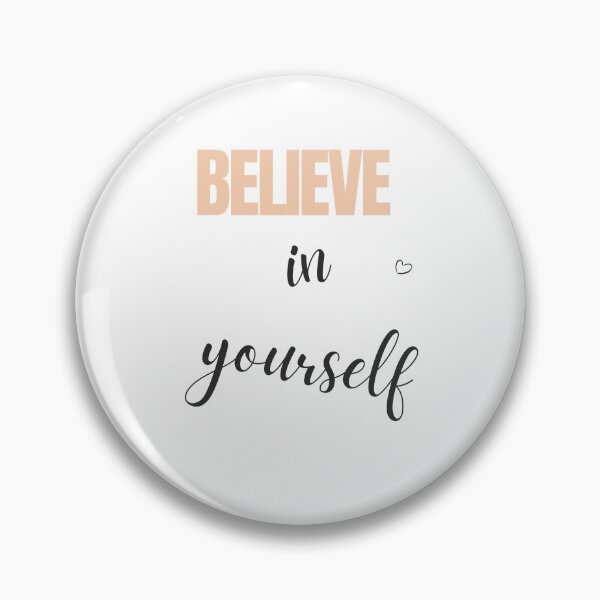 Item preview, Believe in yourself designed and sold by Textbubble.