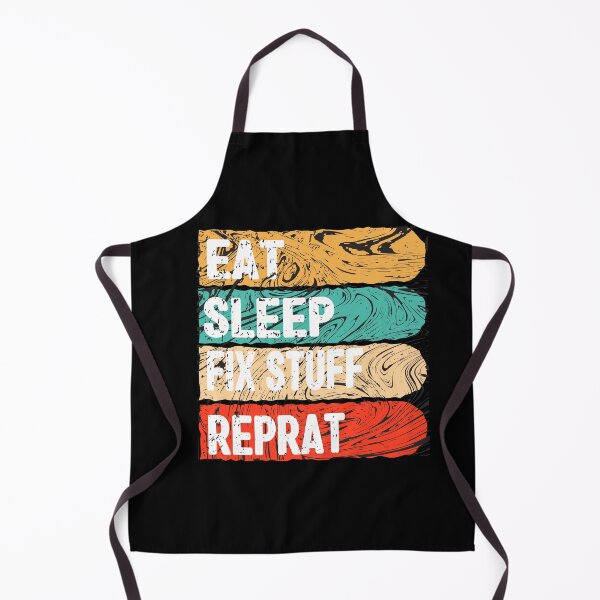 Item preview, Eat Sleep Fix Stuff Repeat designed and sold by Nedskr.
