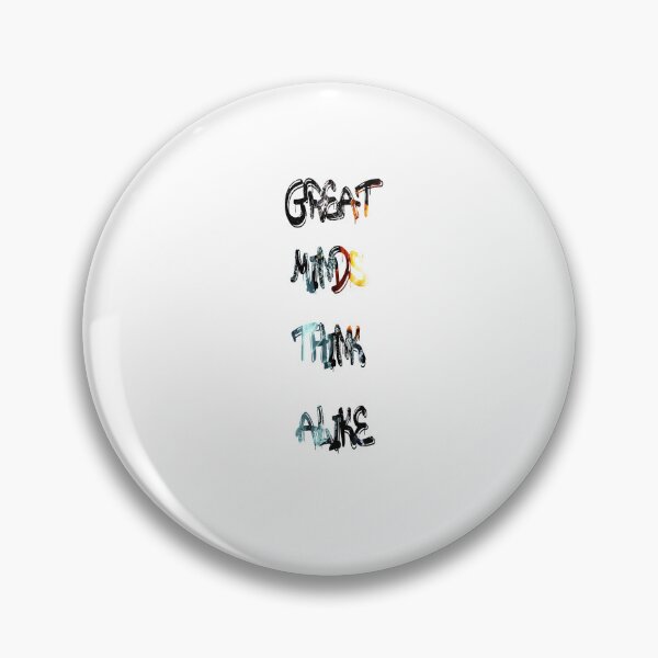 Item preview, Great minds think alike designed and sold by NewTopDesign.