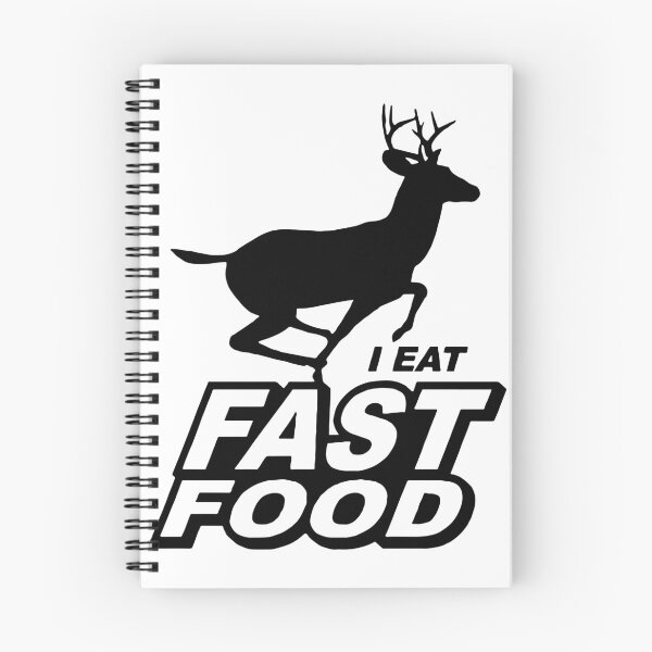 Item preview, I Eat Fast Food Deer Hunting designed and sold by RhysDonald1.