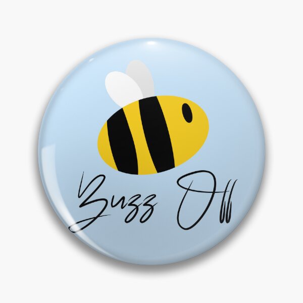 Item preview, Buzz off designed and sold by Fifi263.