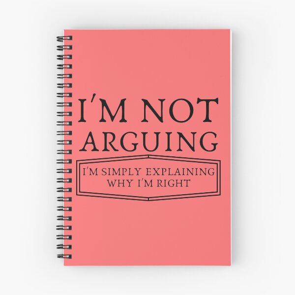 Item preview, I'm Not Arguing designed and sold by STIGPhotoDesign.