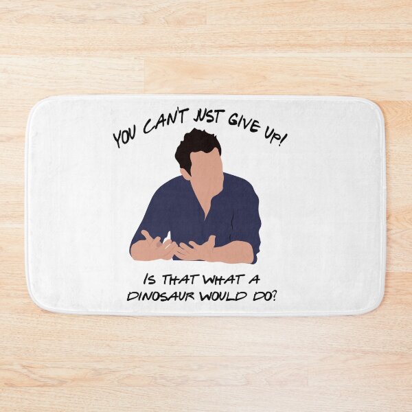 Item preview, You can't just give up. Is that what a dinosaur would do? designed and sold by calliew1217.