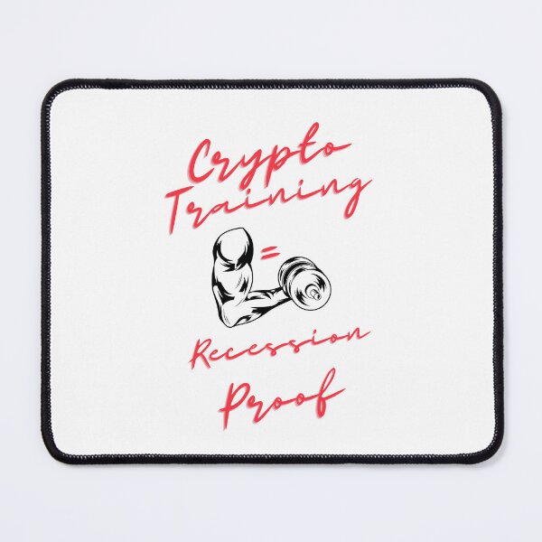 Item preview, Crypto Training = Recession Proof designed and sold by MixedBags.