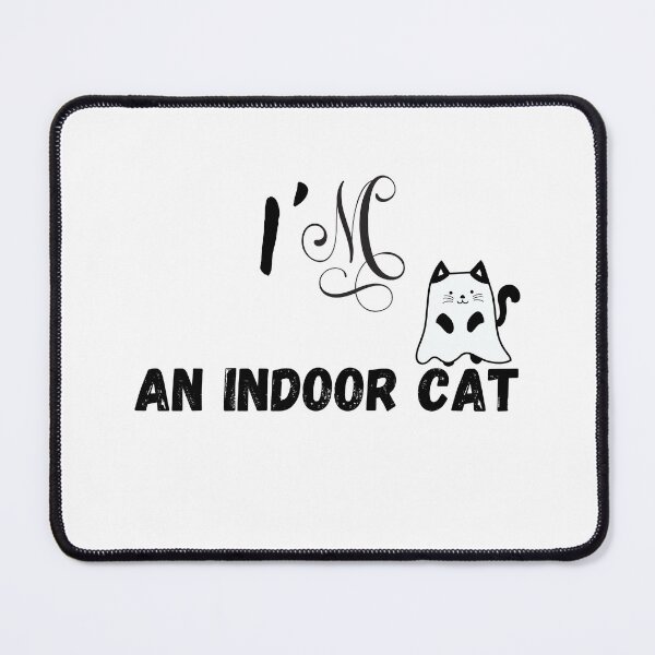 Item preview, I'M An Indoor Cat designed and sold by yassminishop.