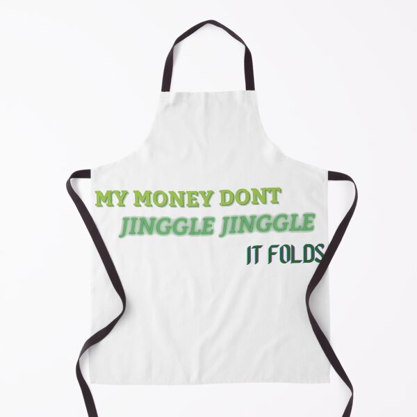 Item preview, My money don't jiggle jiggle it folds designed and sold by HdanRDesign.