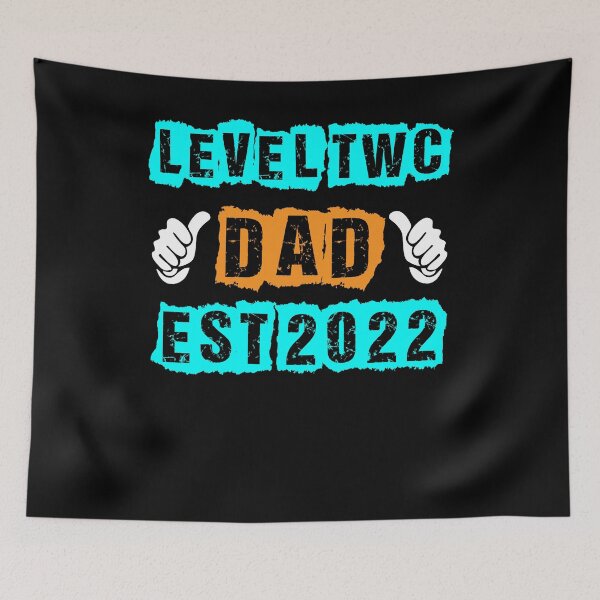 Item preview, Level twc dad est 2022 designed and sold by gsnepu.