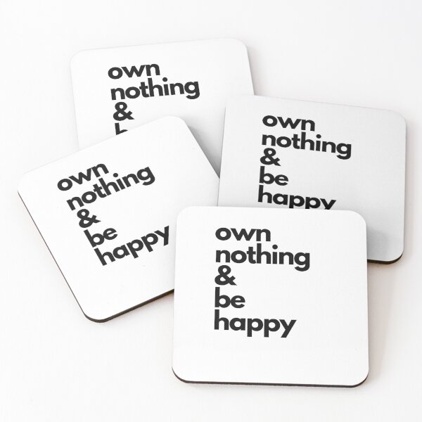 Item preview, Own Nothing and Be Happy designed and sold by MixedBags.