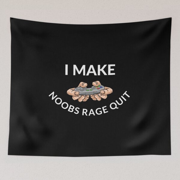 Item preview, I Make Noobs Rage Quit designed and sold by Pixelish.