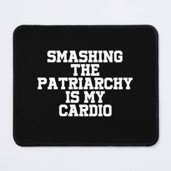 Item preview, Smashing the patriarchy is my cardio designed and sold by QueendarChanse.